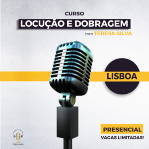 LOCUÇÃO E DOBRAGEM - LISBOA