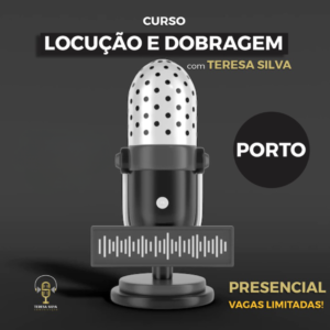 LOCUÇÃO E DOBRAGEM - PORTO