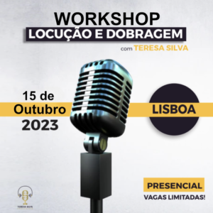 WORKSHOP DE LOCUÇÃO E DOBRAGEM - LISBOA